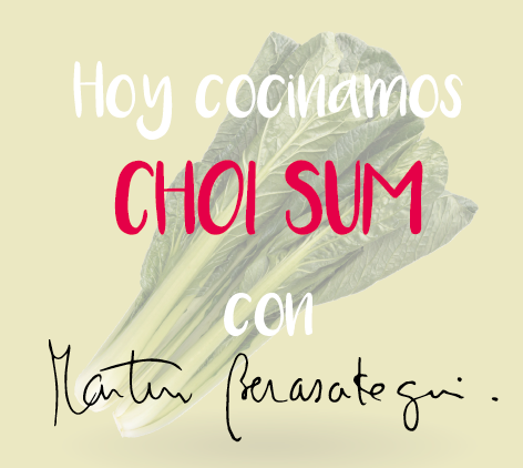 CHOI SUM CON VINAGRETA DE TOMATE