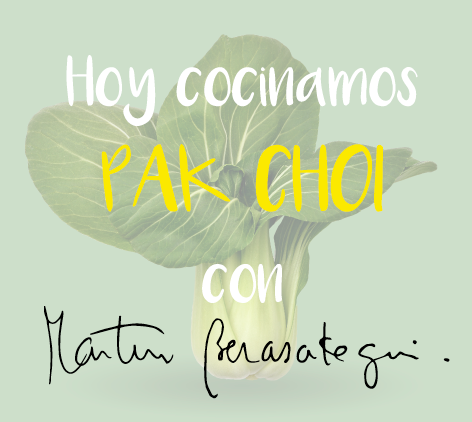 PAK CHOI con JUDÍAS VERDES