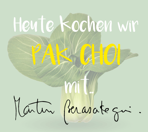 PAK CHOI mit GRÜNEN BOHNEN